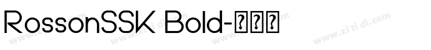 RossonSSK Bold字体转换